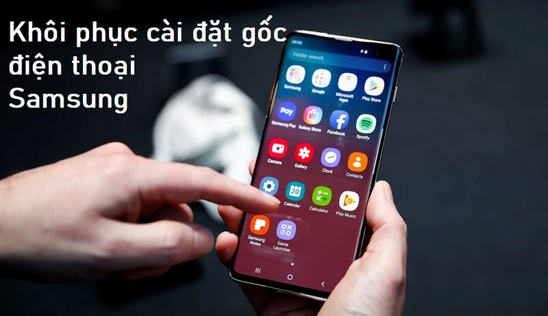 Tổng hợp 5 cách reset cứng, khôi phục cài đặt gốc Samsung Galaxy - Thegioididong.com