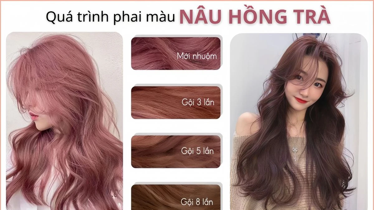 Nhuộm nâu hồng trà phai ra màu gì? 10+ màu tóc đẹp nhất